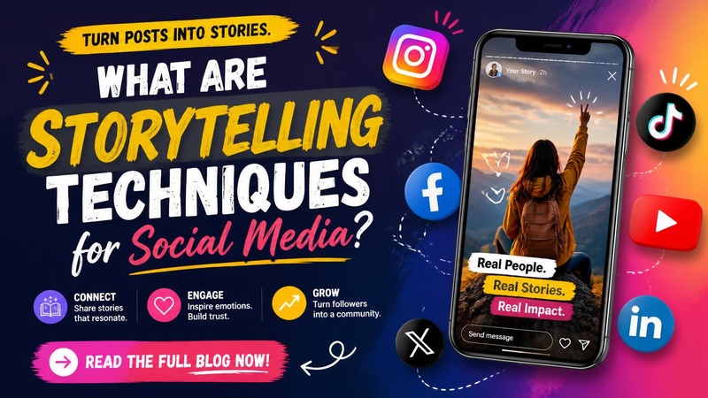 What Are Storytelling Techniques for Social Media?